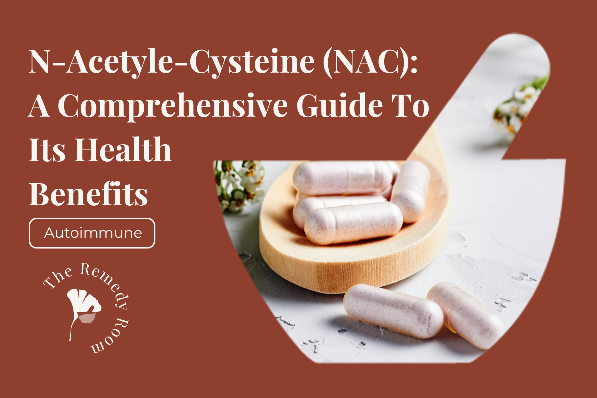 N-AcetylL-Cysteine (NAC): A Comprehensive Guide to its Top Health Benefits